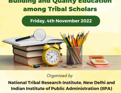 ‘National Orientation on Career Building and Quality Education Among Tribal Scholars’ Jointly Organized by NTRI and IIPA in Collaboration with KISS-DU