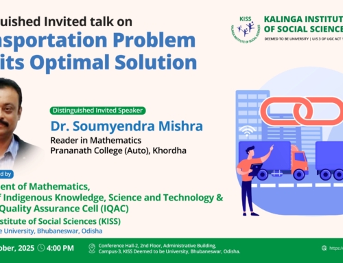 KISS-DU Organizes Distinguished Invited Talk on “Transportation Problem and its Optimal Solution”