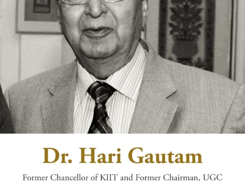 KIIT & KISS Mourn the Demise of Dr. Hari Gautam,  Former Chancellor of KIIT and Former Chairman, UGC
