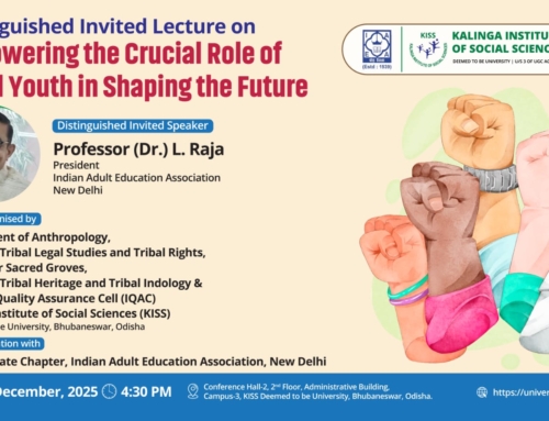 Distinguished Invited Lecture on “Empowering the Crucial Role of Tribal Youth in Shaping the Future” Held at KISS-DU