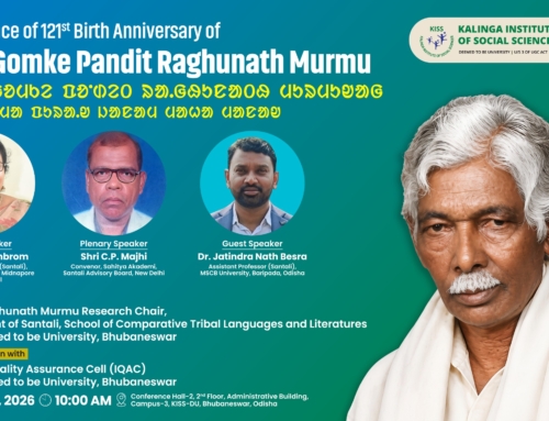 121st Birth anniversary of Pandit Raghunath Murmu Observed at KISS-DU